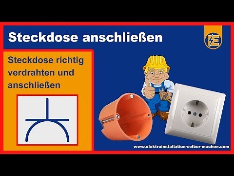 Steckdose anschließen – Aufbau & Funktionsweise in der Elektroinstallation erklärt