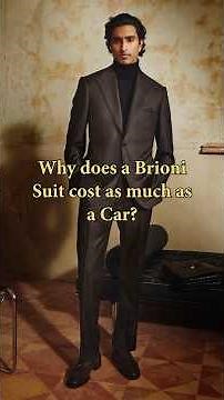 Why does a Brioni Suit Cost as Much as a Car? #brioni #suits #mensfashion #mensfashiontips