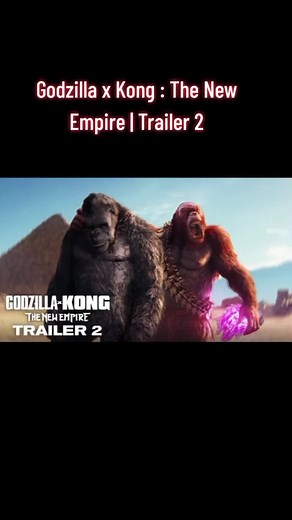 Godzilla x Kong : The New Empire | Trailer 2 Concept 2024