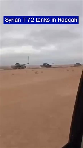 Syrian T-72 Tanks Advance Into Raqqah After Kurdish Withdrawal