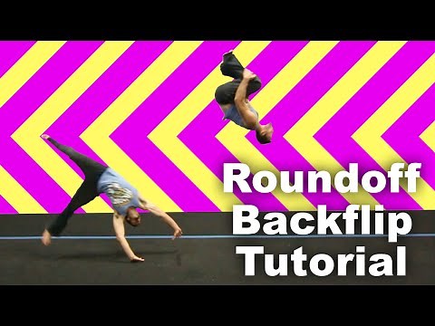 How to Parkour: Roundoff Backflip Tutorial