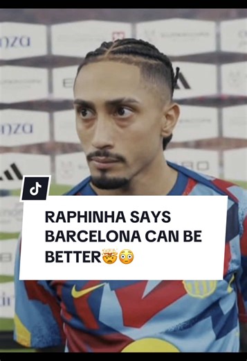 Raphinha says Barcelona reach a better level😳 #fcbarcelona🔵🔴 #raphinha #footballtiktokacademy #culer #viscabarca