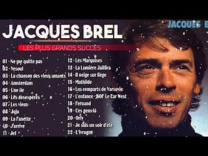 Jacques Brel Greatest Hits Full Album - Top 20 Best Songs Of Jacques Brel