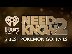 5 Best Pokémon Go! Fails | Need 2 Know