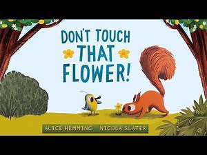 🌻Don't Touch That Flower! | A Spring Read Aloud