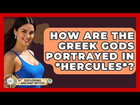 How Are The Greek Gods Portrayed In *Hercules*? - Exploring Ancient Myths