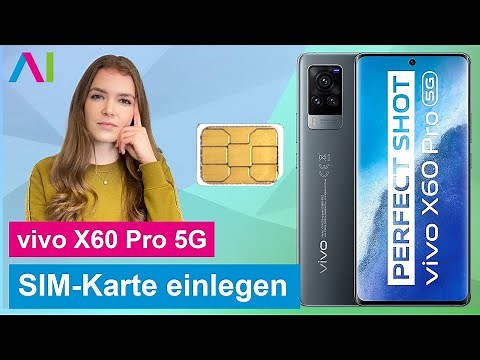 Vivo X60 Pro - SIM-Karte einlegen • 🂠 • 📲 • 📡 •