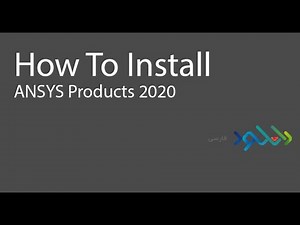 How to install ANSYS Products 2020