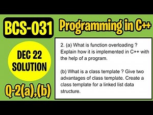 P4 - Class template ? Create class template for a linked list | Function Overloading with example