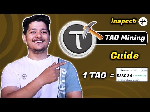 Bittensor $TAO 💻 - Inspect TAO Mining Guide 2025 🤑