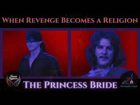 When Revenge Becomes a Religion: The Princess Bride