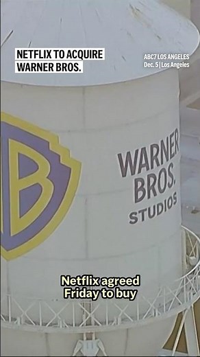 Netflix to acquire Warner Bros. studio and streaming business for $72 billion