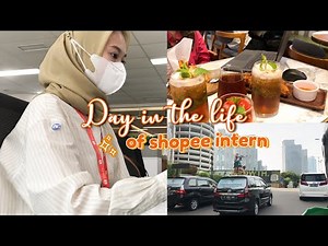 A day in my life as a shopee intern! 🌞 | Indonesia