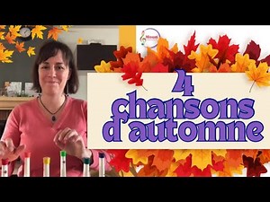 4 chansons d’automne 0-6ans !