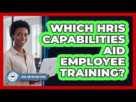 Which HRIS Capabilities Aid Employee Training?