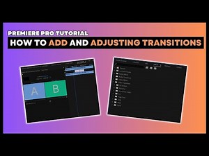 Premiere Pro Transitions | How to Add and Adjusting Transitions In Premiere Pro