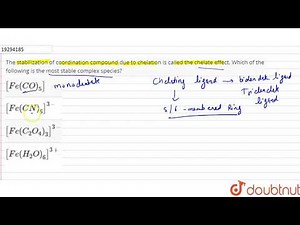 The stabilization of coordination compound due to chelation is called the chelate effect. Which of