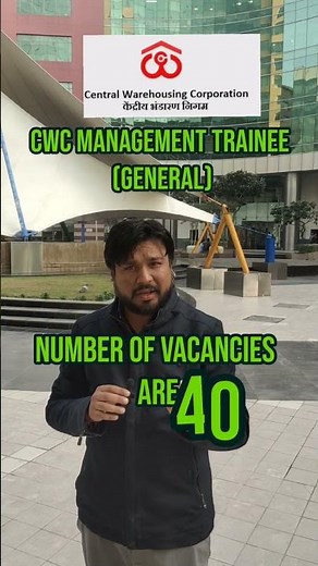 CWC Management Trainee (General) Exam 2024-25 (Vacancy and Last Date to Apply)