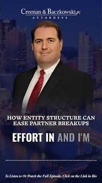 How Entity Structure Can Ease Partner Breakups