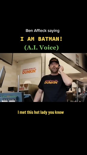 Ben Affleck Pranks Customer at Dunkin with Fake A.I. Batman Voice