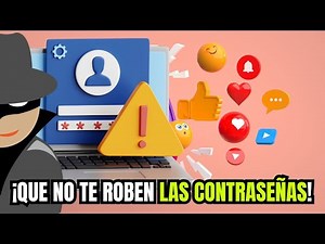 🔒 Cómo Crear CONTRASEÑAS SEGURAS para Proteger tus Cuentas en Internet