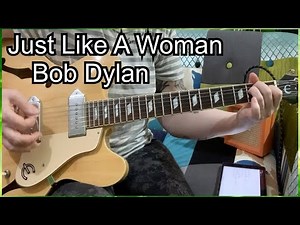 Just Like A Woman Bob Dylan guitar lesson with Lyrics