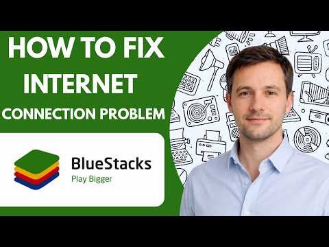 how to fix bluestacks internet connection problem full guide 2026