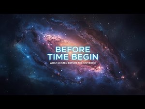 The Origin of Everything — Universe, Life & Humanity Explained