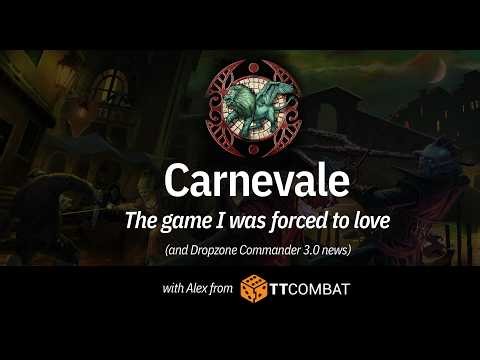Carnevale - The game I was forced to love & (Dropzone Commander 3.0) with Alex at ‪@TableTopCombat‬