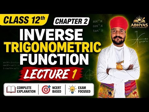 INVERSE TRIGONOMETRIC FUNCTION Class 12 | Maths Chapter 2 Introduction & Exercise 2.1 | Lecture 1 |