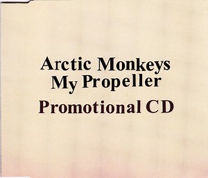 Arctic Monkeys - My Propeller