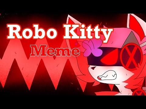 Robo kitty meme [new oc, shanella ]