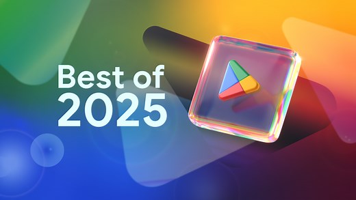 Google Play’s best apps, books and games of 2025