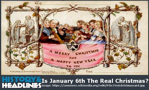 Is January 6th The Real Christmas? - History and Headlines