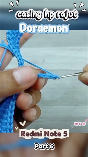 Case HP Rajut Doraemon Redmi Note 5 part 6 #crochet #handmade #diy #rajut #tutorial #casehprajut