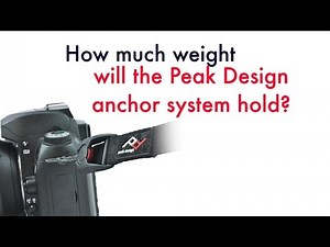 How much weight will a Peak Design Anchor hold? Test of strength Slide SlideLite Leash.
