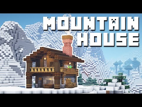 Minecraft - Mountain House Tutorial (How to Build)