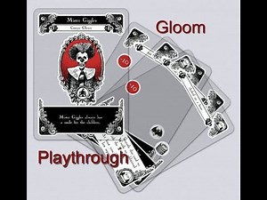 Gloom Playthrough