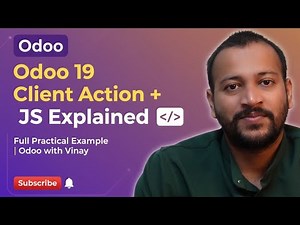 Odoo 19 Client Action Explained with JavaScript (OWL) | Full Practical Example | Tutorial #4