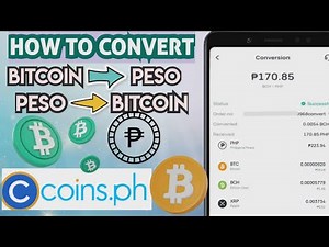 HOW TO CONVERT BITCOIN TO PESO IN COINS PH 2025