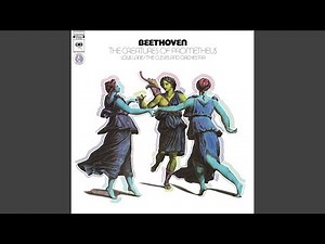 Die Geschöpfe des Prometheus, Op. 43: Act II, No. 9, Adagio - Allegro molto
