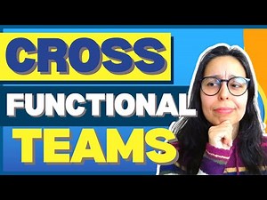 What are cross functional teams?