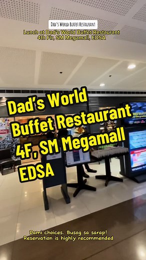 Dads World Buffet: Unforgettable Dining Experience in Megamall