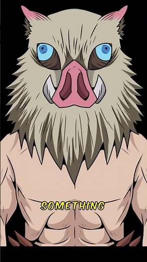 Did You Know Inosukes Boar Mask Has a Heartbreaking Backstory