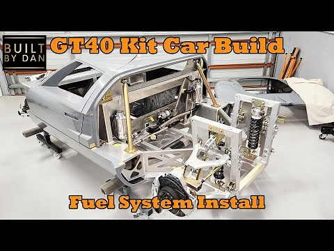 GT40 Kit Car Build - Ep 26 – Fuel System Install