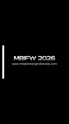 MBIFW 2026 | Miss Bintang Indonesia Fashion Week 2026