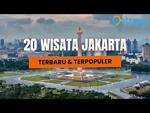 20 Tempat Wisata di Jakarta yang Hits, Terbaru dan Populer