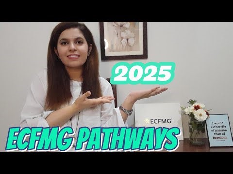 ECFMG PATHWAYS 2025 | ECFMG RELEASED 6 PATHWAYS | WHICH PATHWAY TO APPLY?