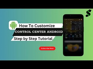 How to Customize Your Control Center in Android (Step by Step)