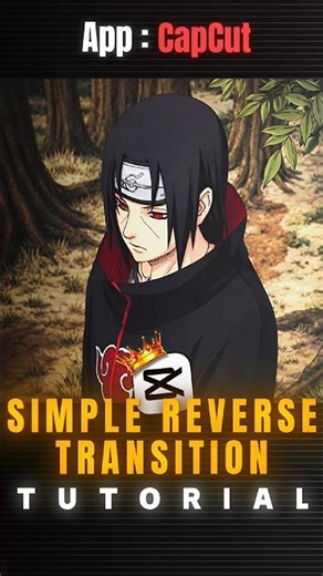 Simple Reverse Transition Tutorial 🔥👽 | Capcut Tutorial | #capcut #capcuttutorial #itachiedit